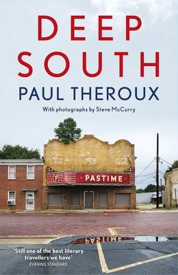 Deep South - Paul Theroux