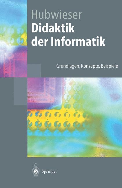 Didaktik der Informatik - Peter Hubwieser