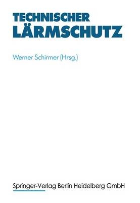 Technischer Lärmschutz - Werner Schirmer