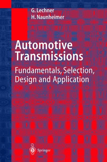 Automotive Transmissions - Giesbert Lechner, Harald Naunheimer