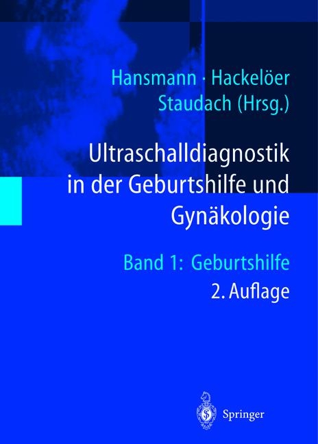 Ultraschalldiagnostik in der Geburtshilfe - 