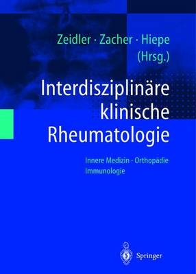 Interdisziplinäre klinische Rheumatologie - 