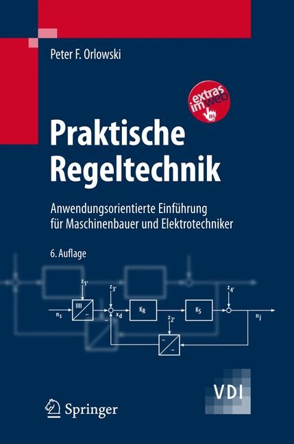 Praktische Regeltechnik - Peter F. Orlowski