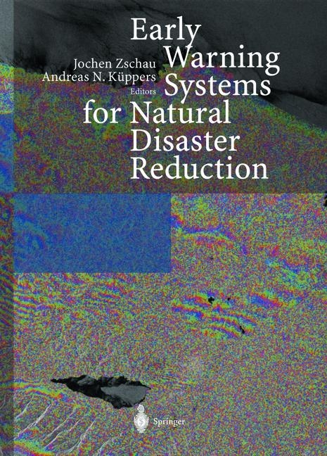 Early Warning Systems for Natural Disaster Reduction - 