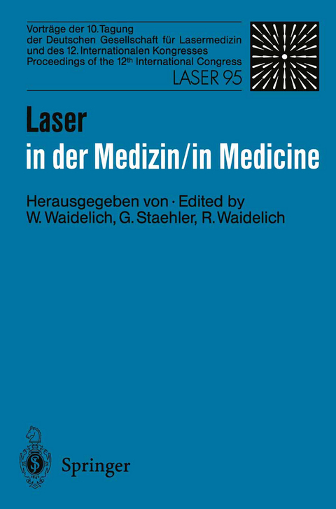 Laser in der Medizin / Laser in Medicine - 