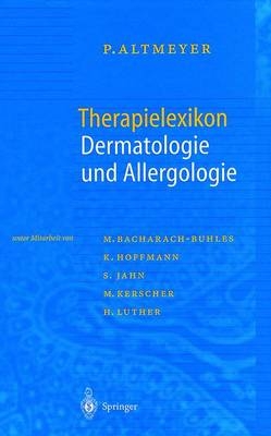 Therapielexikon Dermatologie und Allergologie - Peter Altmeyer