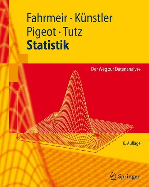 Statistik - Ludwig Fahrmeir, Rita Künstler, Iris Pigeot, Gerhard Tutz