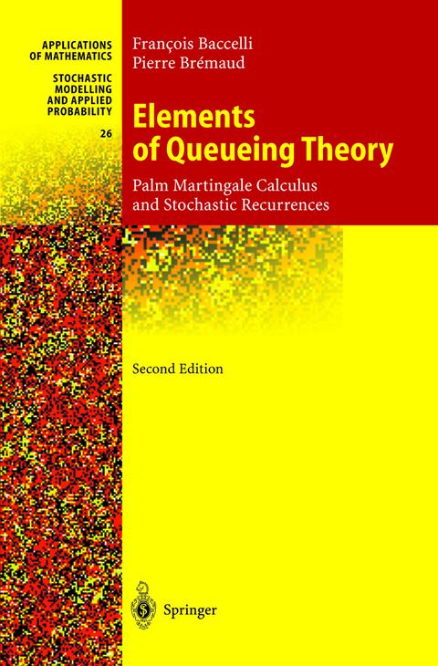 Elements of Queueing Theory - Francois Baccelli, Pierre Bremaud