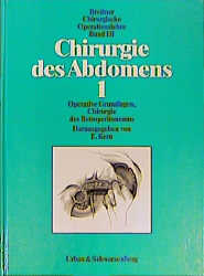 Chirurgie des Abdomens 1: Operative Grundlagen, Chirurgie des Retroperitoneums - 