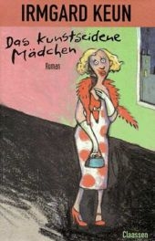 Das kunstseidene Mädchen - Irmgard Keun