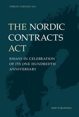 The Nordic Contracts Act: Essays in Celebration of its One Hundreth Anniversary - 