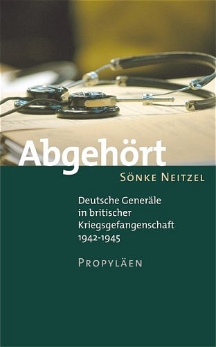 Abgehört - Sönke Neitzel