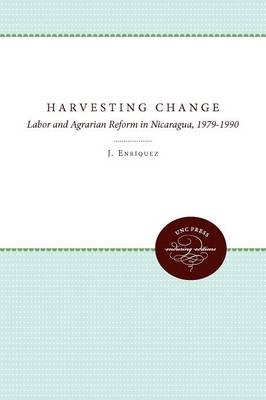 Harvesting Change - Laura J. Enriquez