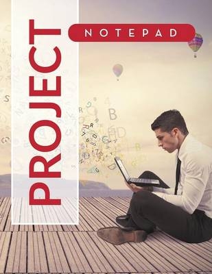 Project Notepad -  Speedy Publishing LLC