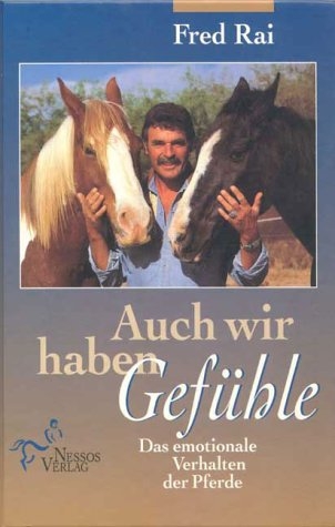 Auch wir haben Gefühle - Fred Rai