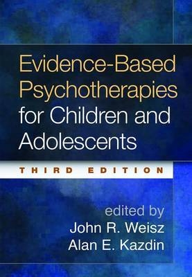 Evidence-Based Psychotherapies for Children and Adolescents - 