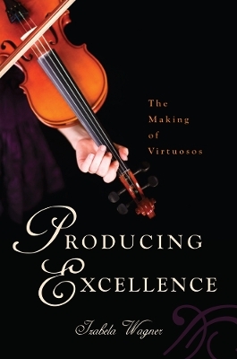 Producing Excellence - Izabela Wagner