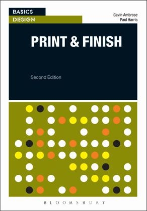 Basics Design: Print and Finish -  Ambrose Gavin Ambrose,  Harris Paul Harris