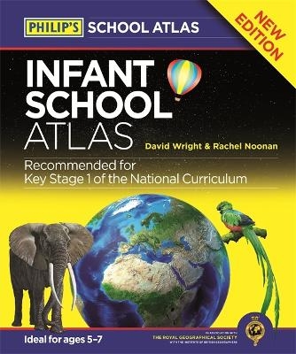 Philip's Infant School Atlas - David Wright, Rachel Noonan