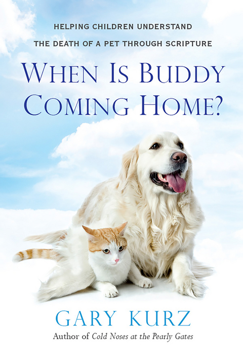 When Is Buddy Coming Home? - Gary Kurz