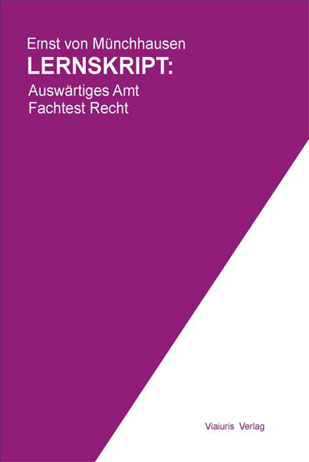 Lernskript: Auswärtiges Amt - Ernst von Münchhausen