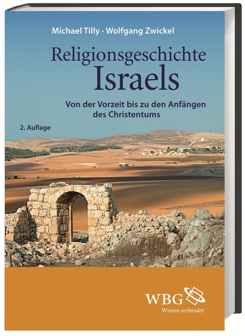 Religionsgeschichte Israels - Michael Tilly, Wolfgang Zwickel