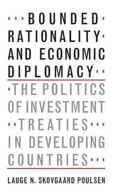 Bounded Rationality and Economic Diplomacy - Lauge N. Skovgaard Poulsen