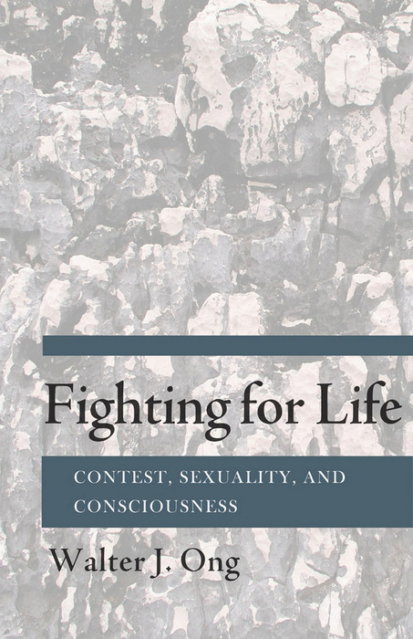 Fighting for Life -  Walter J. Ong