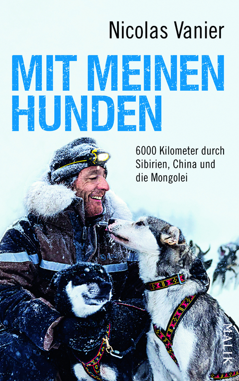 Mit meinen Hunden - Nicolas Vanier