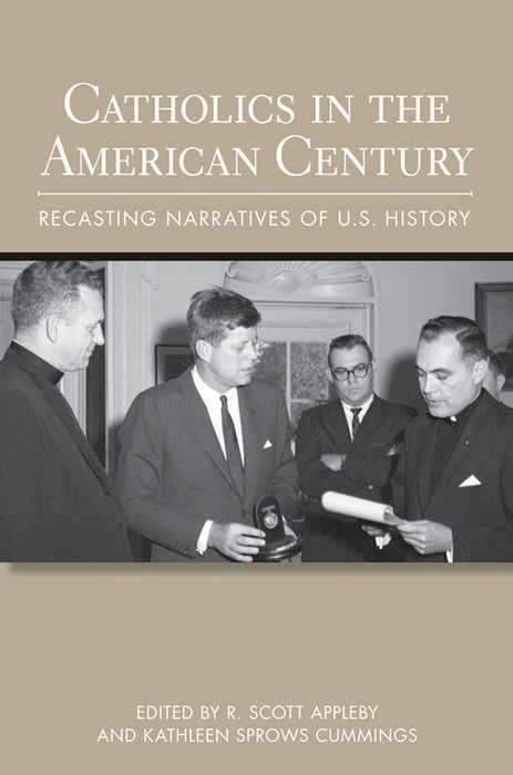 Catholics in the American Century - 