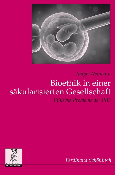 Bioethik in einer säkularisierten Gesellschaft - Ralph Weimann