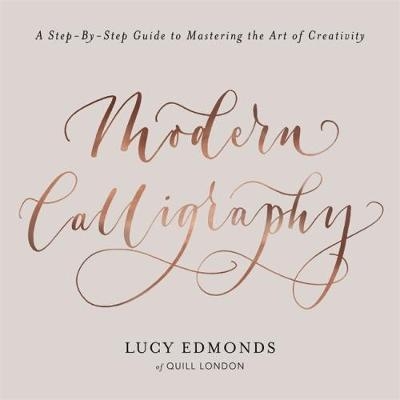 Modern Calligraphy -  Lucy Edmonds