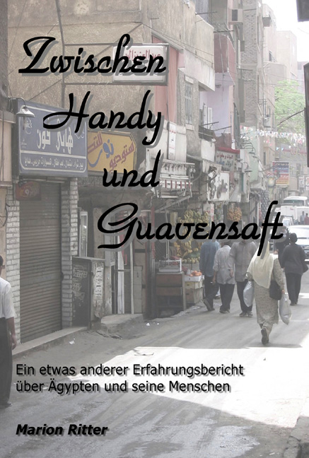 Zwischen Handy und Guavensaft - Marion Ritter