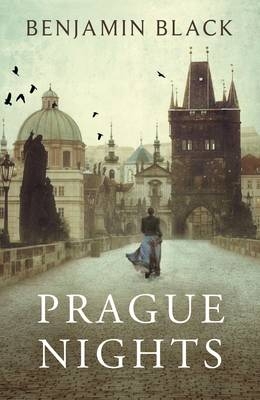 Prague Nights -  Benjamin Black