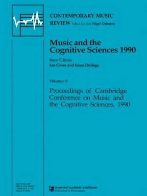 Music and the Cognitive Sciences 1990 - Ian Cross, Irene Deliege