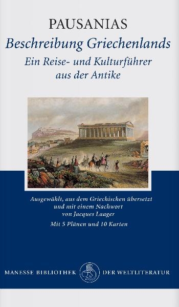 Beschreibung Griechenlands -  Pausanias