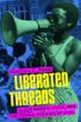 Liberated Threads - Tanisha Ford