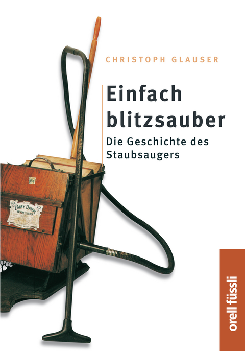 Einfach Blitzsauber - Christoph Glauser