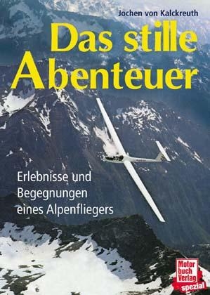 Das stille Abenteuer - Jochen von Kalckreuth