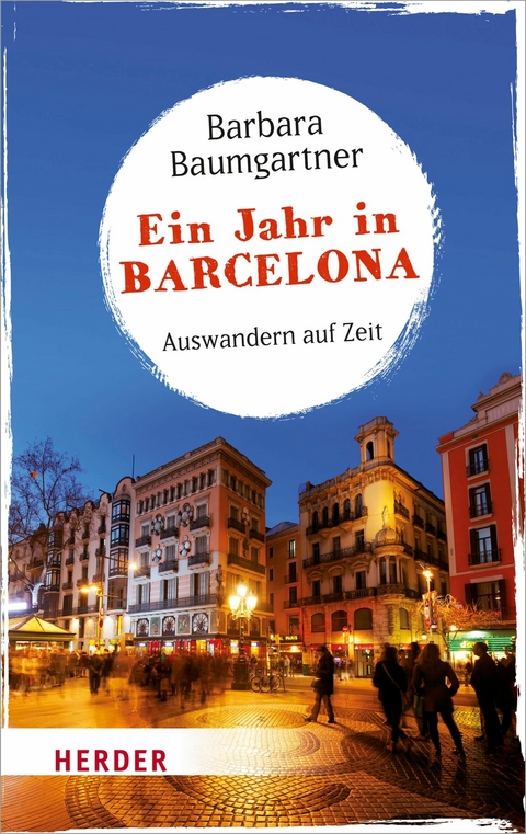 Ein Jahr in Barcelona - Barbara Baumgartner