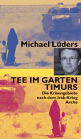 Tee im Garten Timurs - Michael Lüders