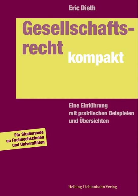 Gesellschaftsrecht kompakt - Eric Dieth