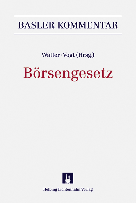 Börsengesetz (BEHG) - Mark-Oliver Baumgarten, Andrin Bernet, Philippe Bingert, Daniel Daeniker, Hans-Jakob Diem, Dieter Dubs, Bruno Gmür, Bernhard Heinemann, Evelyn Heuberger, Karl Hofstetter, Philippe Huber, Salvatore Iacangelo, Jacques Iffland, Urs Kägi, Stefan Kramer, Martin Lanz, André E. Lebrecht, Benedikt Maurenbrecher, Peter Ochsner, Daniel C. Pfiffner, Tomas Poledna, Pascal Portmann, Corrado Rampini, Thomas Reutter, Matthew Reiter, Katja Roth Pellanda, Hans-Peter Schaad, René Schwab, Ueli Studer, Eric Stupp, Michael Trippel, Roland Truffer, Rudolf Tschäni, Guido Urbach, Stefan Waller, Rolf Watter, Rolf H. Weber, Carole Wiederkehr Müller, Christoph Winzeler, Martina Wittibschlager, Hanspeter Wüstiner