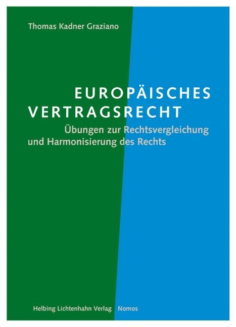 Europäisches Vertragsrecht - Thomas Kadner Graziano