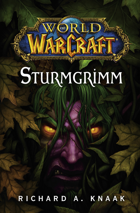 World of Warcraft: Sturmgrimm - Richard Knaak