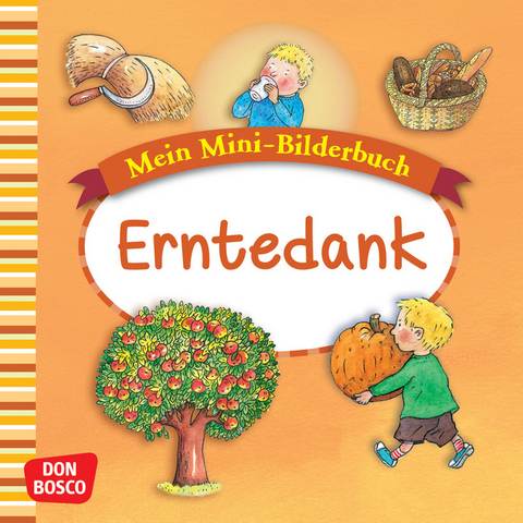 Erntedank. Mini-Bilderbuch. - Esther Hebert, Gesa Rensmann