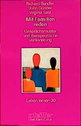 Mit Familien reden - Richard Bandler, John Grinder, Virginia Satir