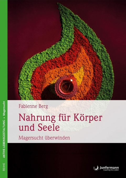 Nahrung für Körper und Seele - Fabienne Berg