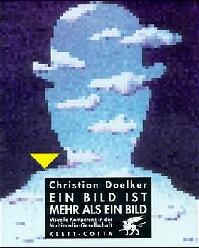 Ein Bild ist mehr als ein Bild - Christian Doelker