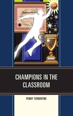 Champions in the Classroom - Penny Turrentine